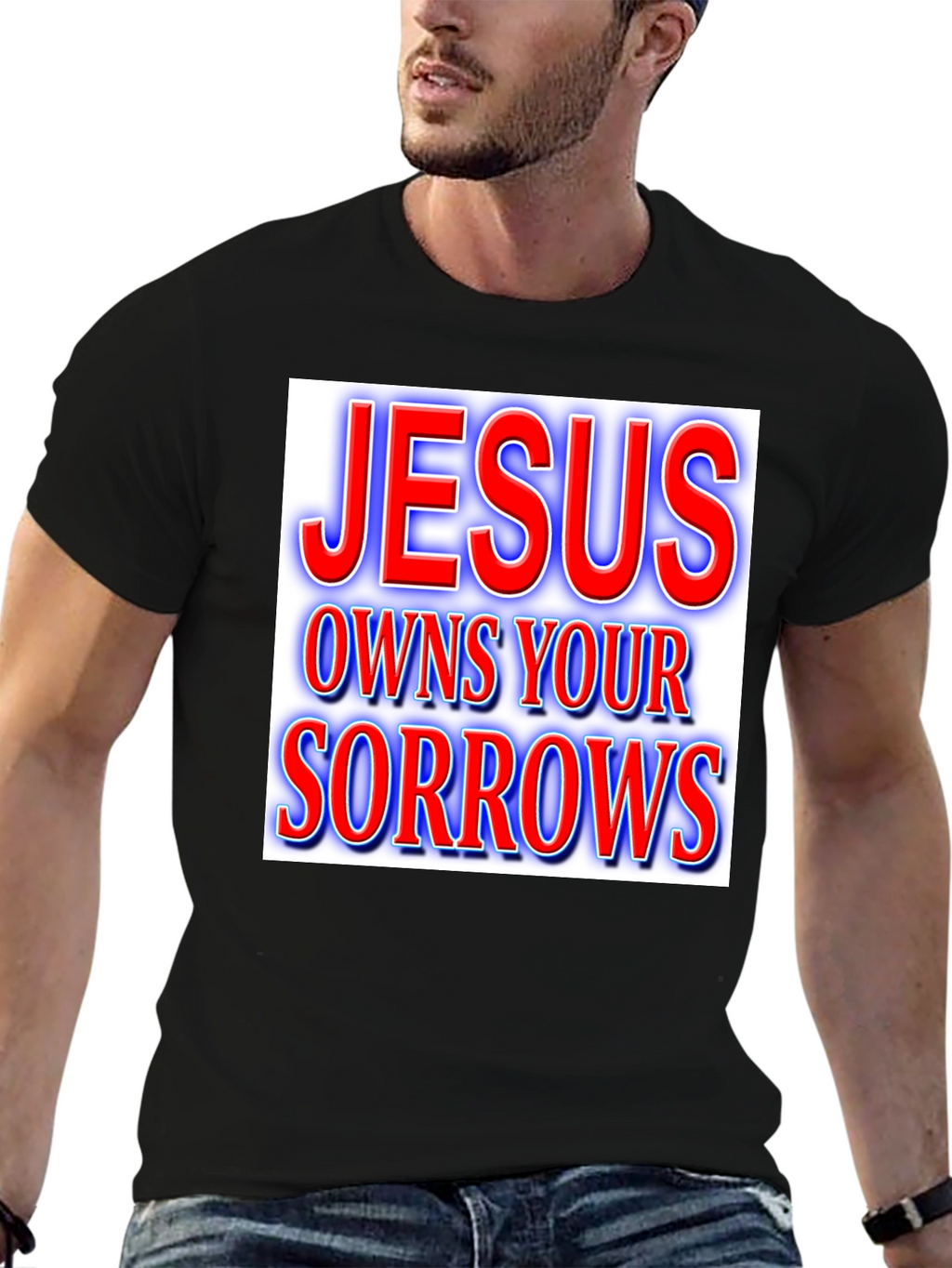 Jesus Owns Your Sorrows T-Shirt Christian Apparel