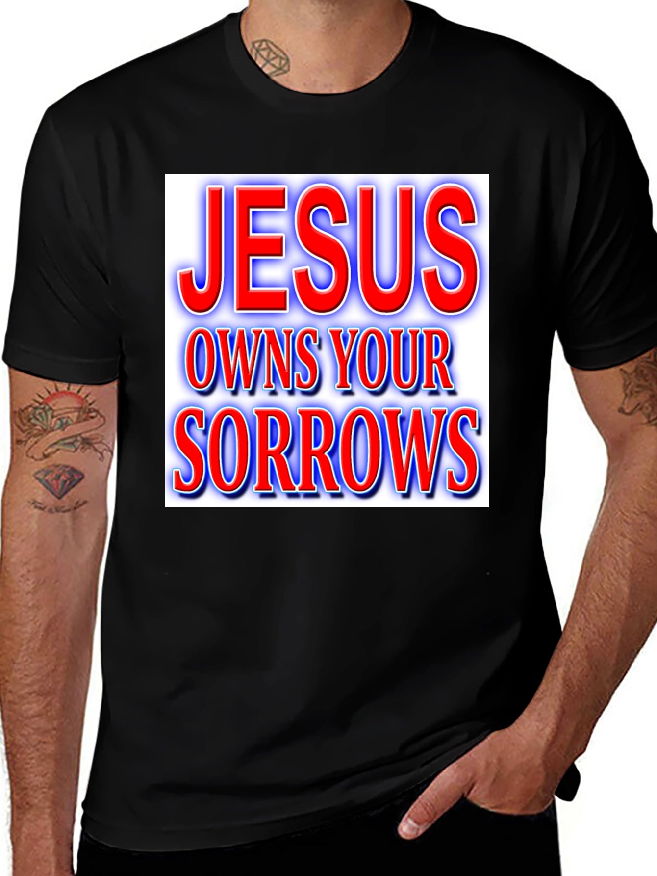 Jesus Owns Your Sorrows T-Shirt Christian Apparel