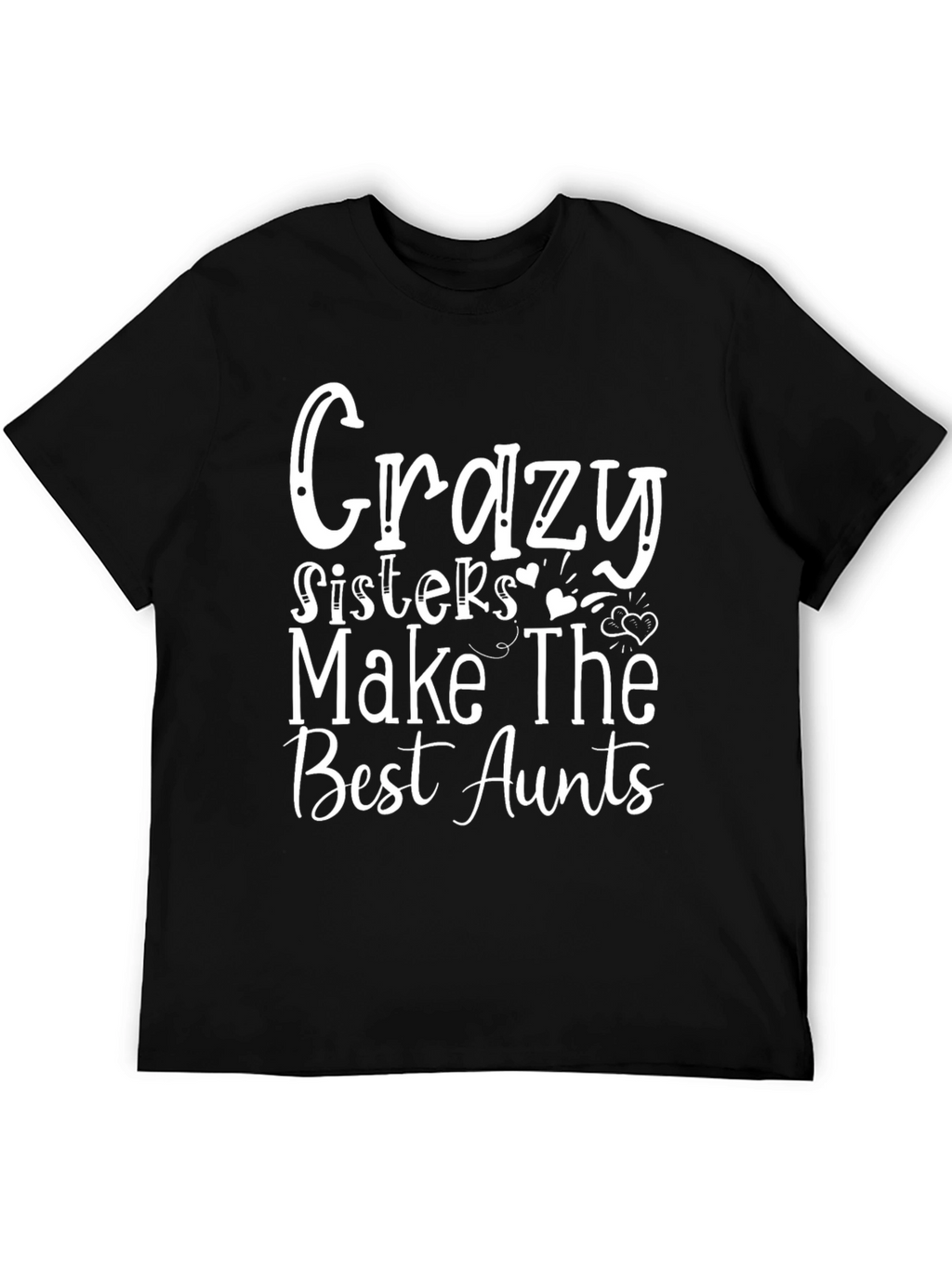 Crazy Sisters Best Aunts Graphic Tee - Black