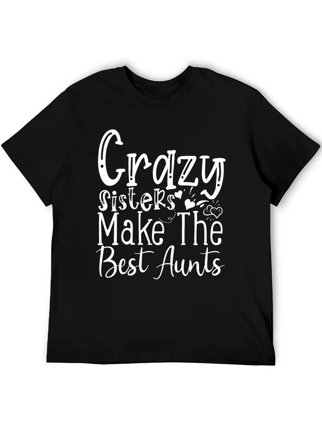 Crazy Sisters Best Aunts Graphic Tee - Black
