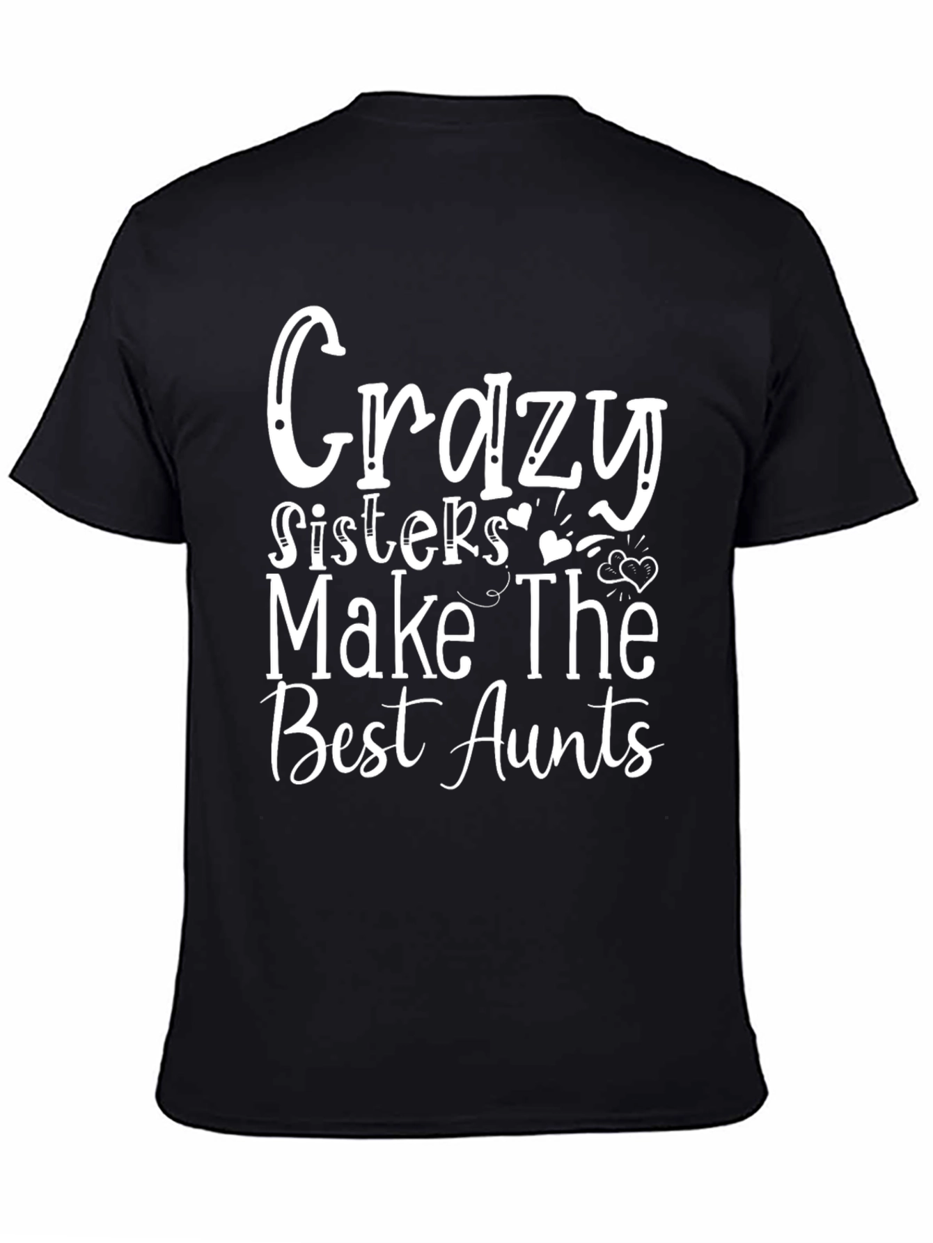 Crazy Sisters Best Aunts Graphic Tee - Black