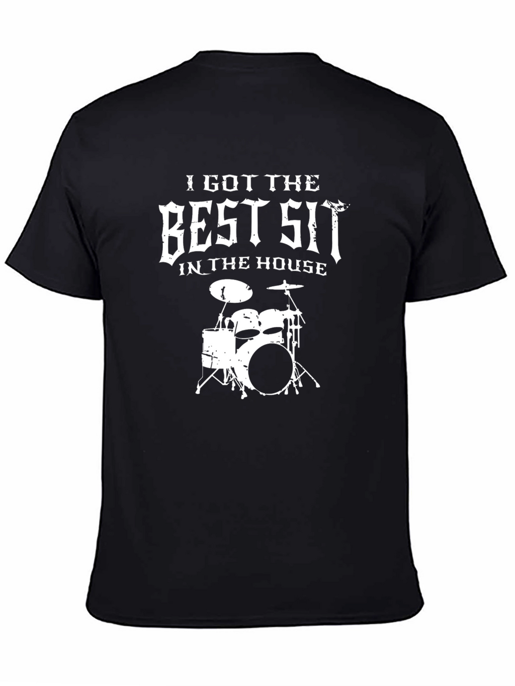 Best Seat in the House Drummer T-Shirt