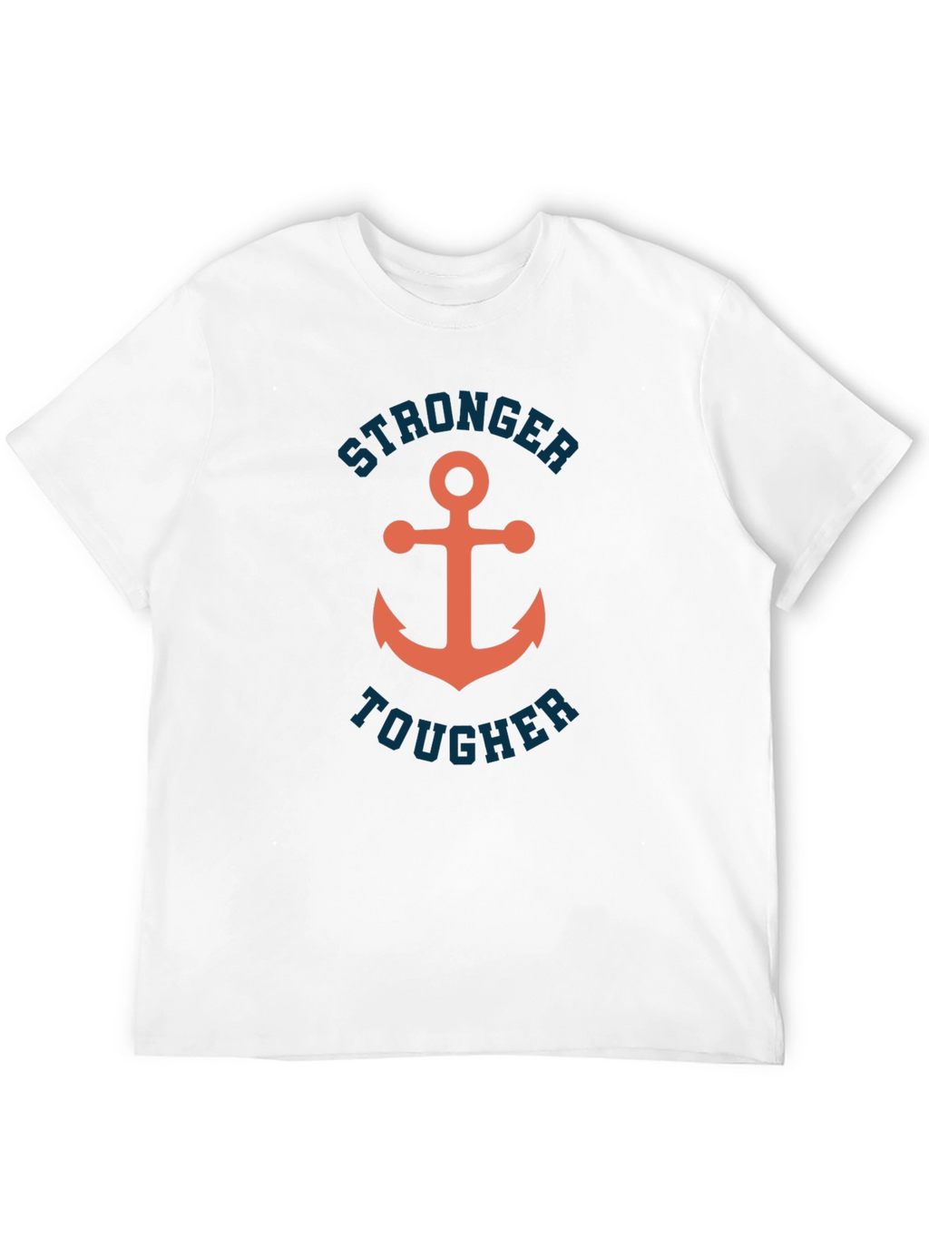 Stronger Tougher Anchor Graphic T-Shirt