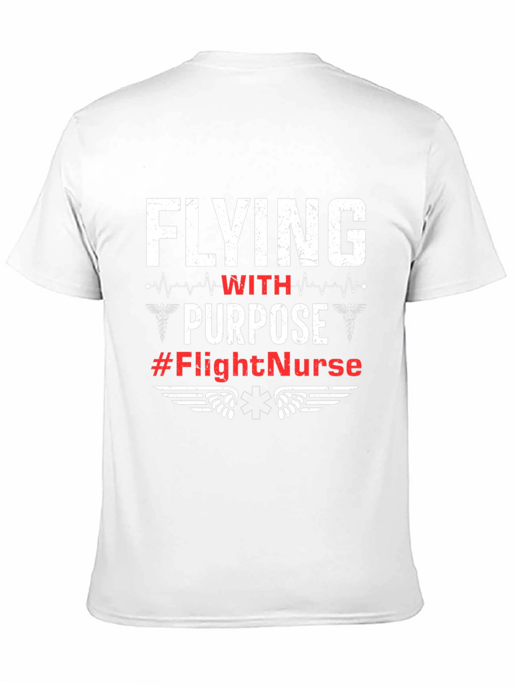 Flight Nurse T-Shirt - Flying with Purpose
