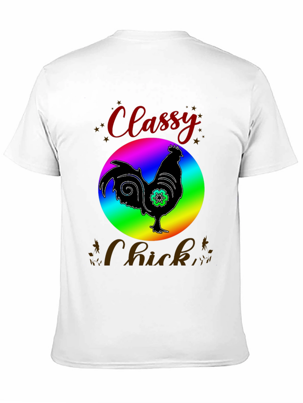 Classy Chick T-Shirt - Fun Rooster Design