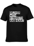 Deliver with Strength and Heart - Mens Black T-Shirt