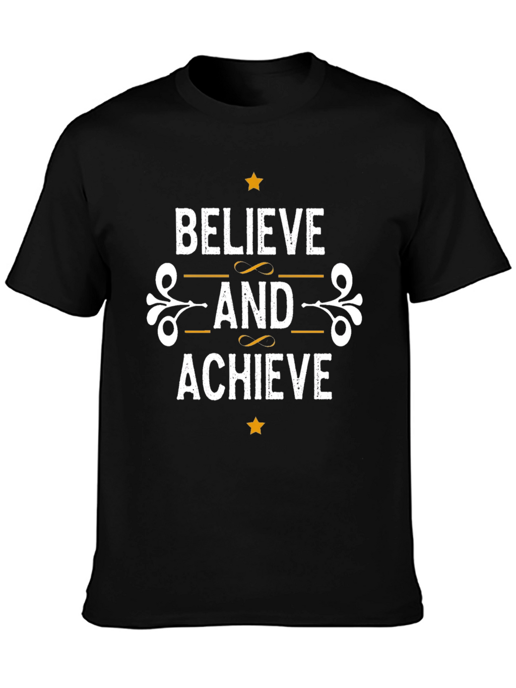 Believe and Achieve Graphic T-Shirt