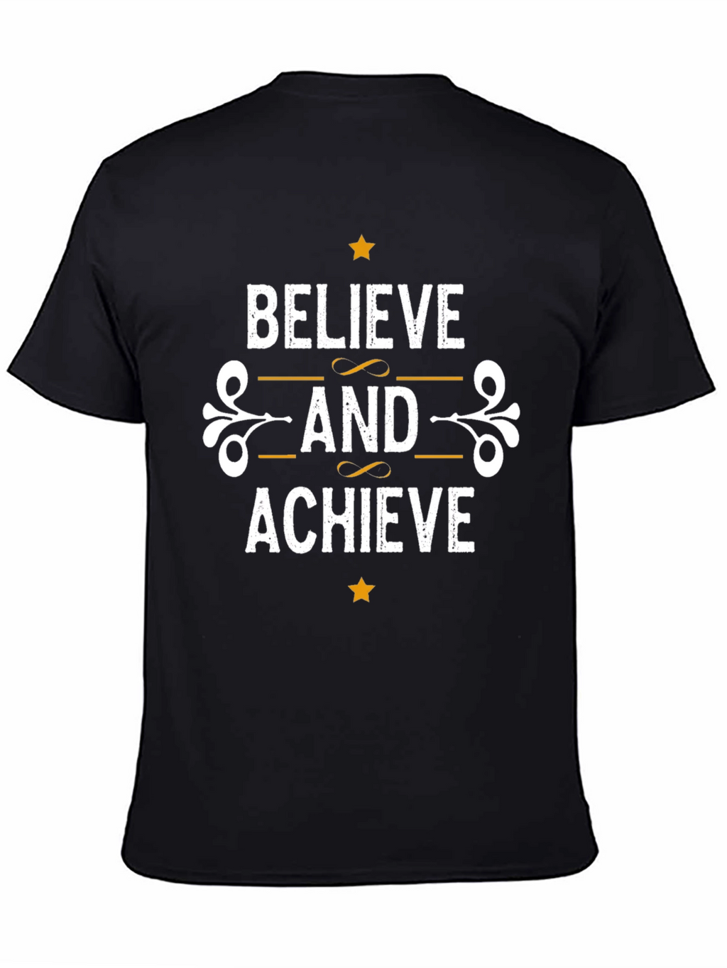 Believe and Achieve Graphic T-Shirt