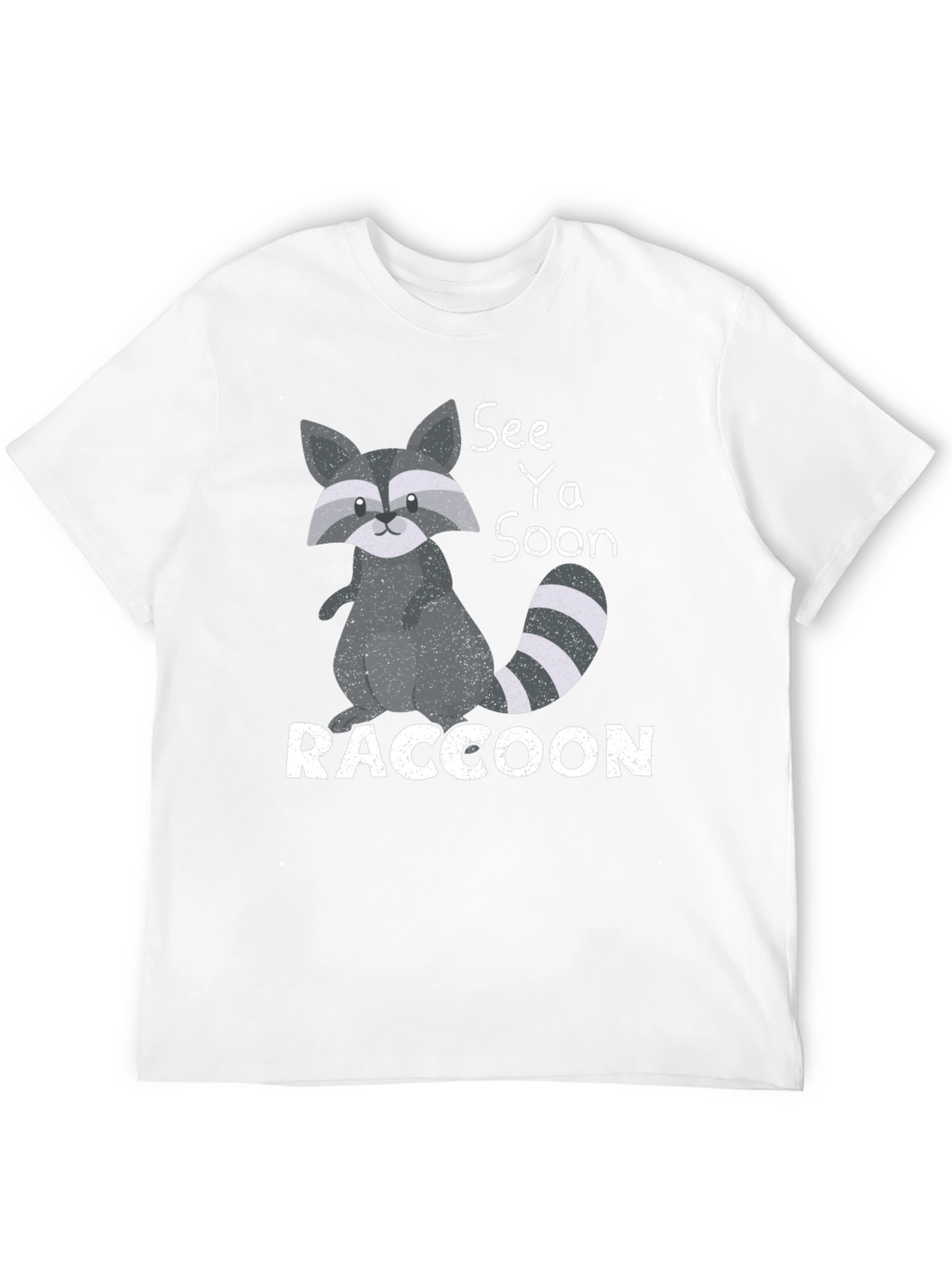 See Ya Soon Raccoon T-Shirt