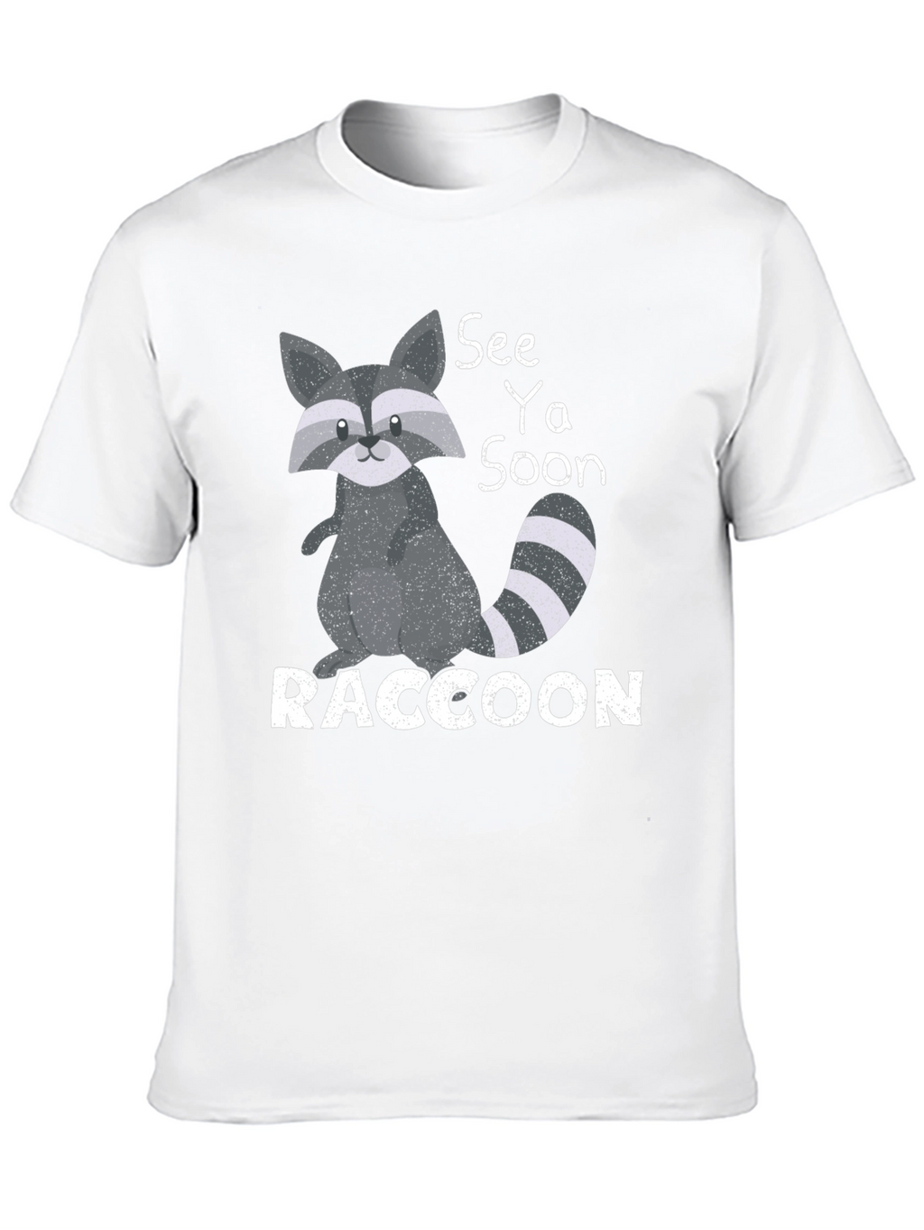 See Ya Soon Raccoon T-Shirt