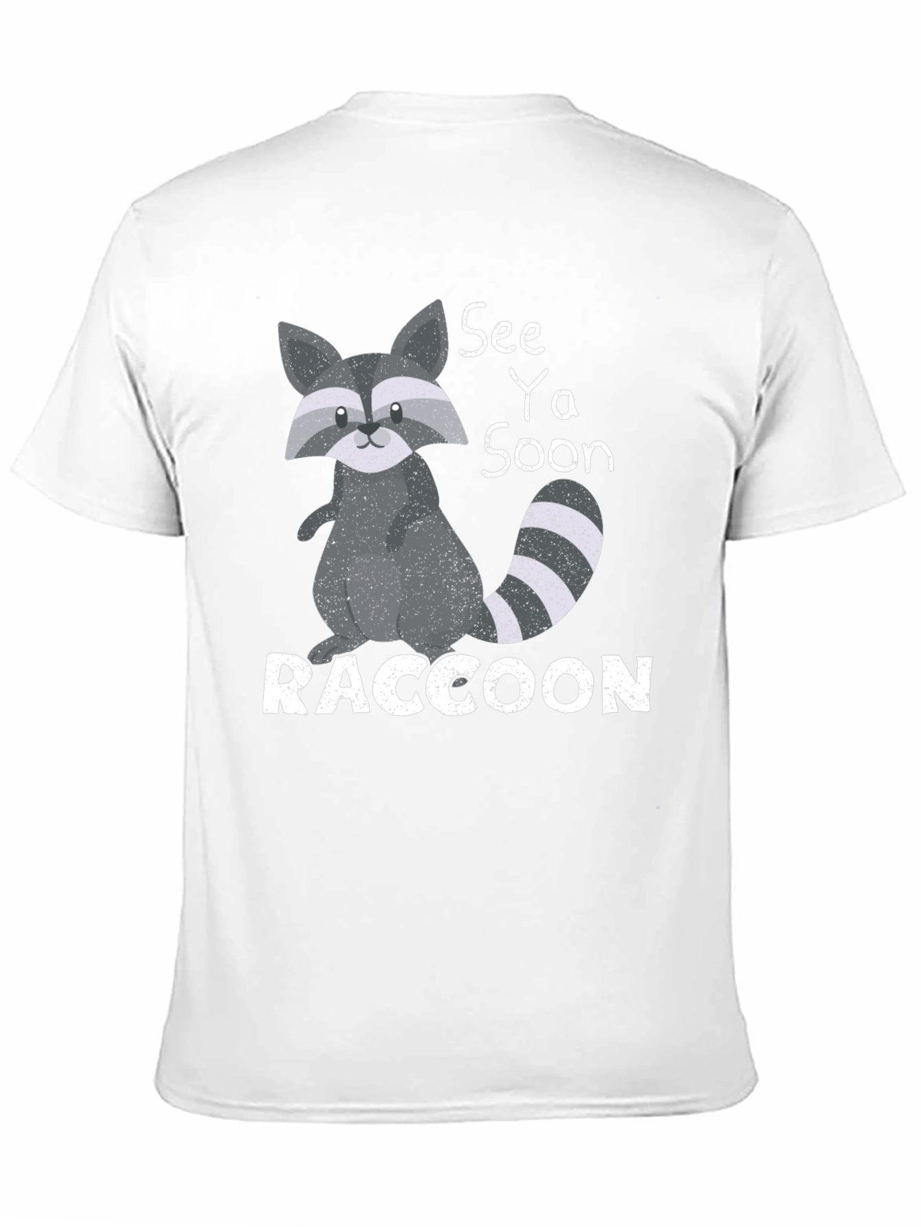 See Ya Soon Raccoon T-Shirt