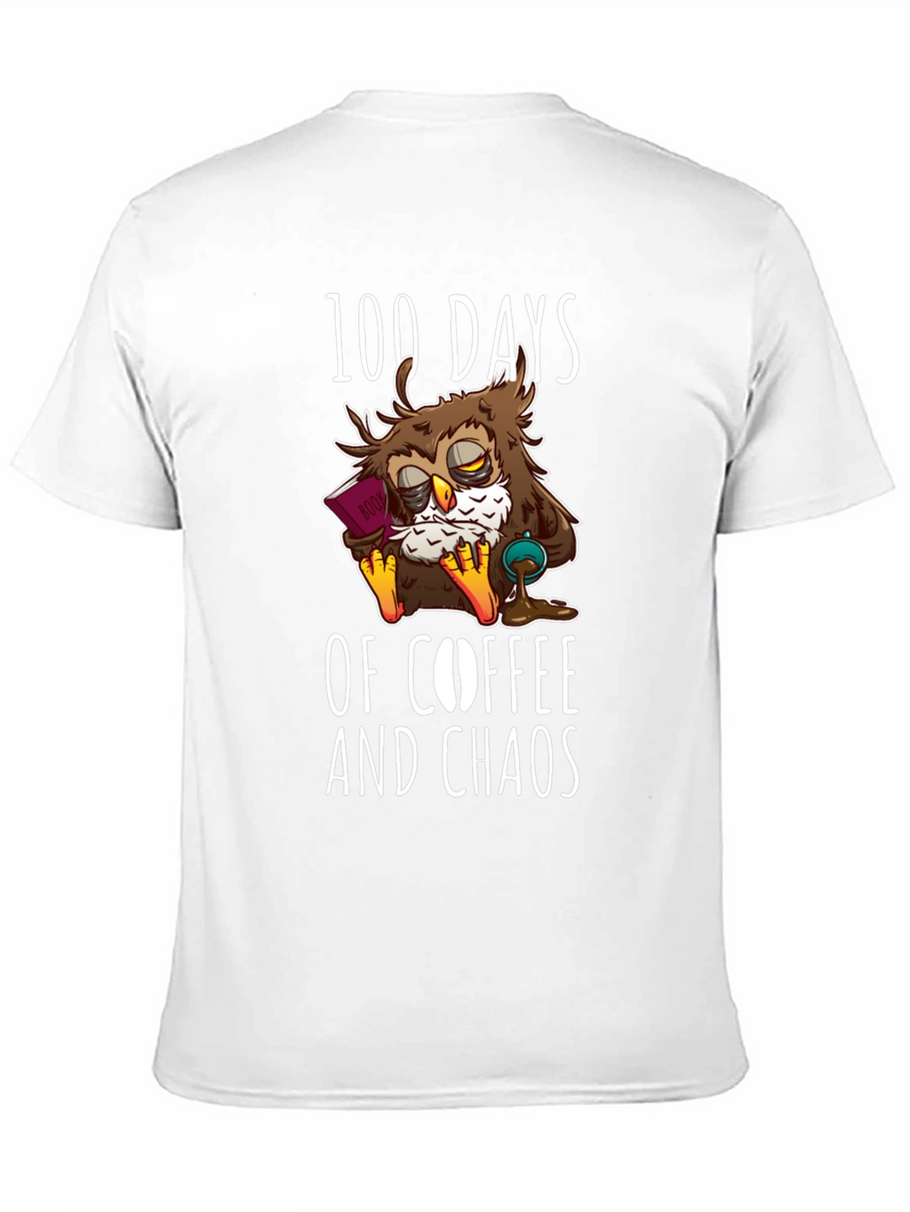 100 Days Coffee Chaos Owl T-Shirt