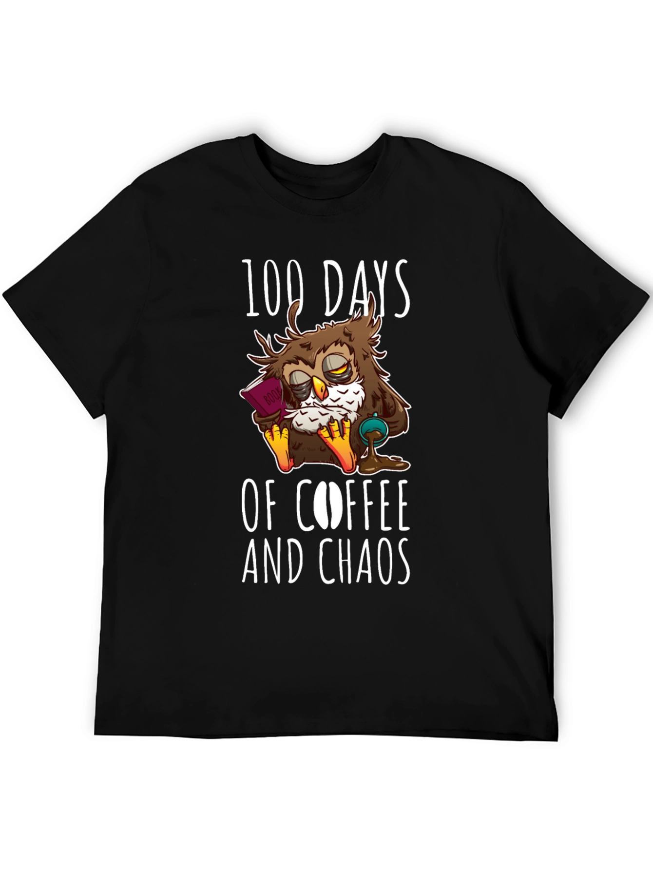 100 Days Coffee Chaos Owl T-Shirt