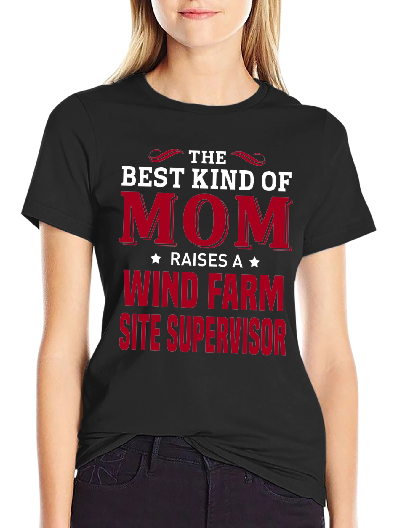 Best Kind of Mom Wind Farm Site Supervisor T-Shirt