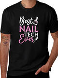 Best Nail Tech Ever Black T-Shirt