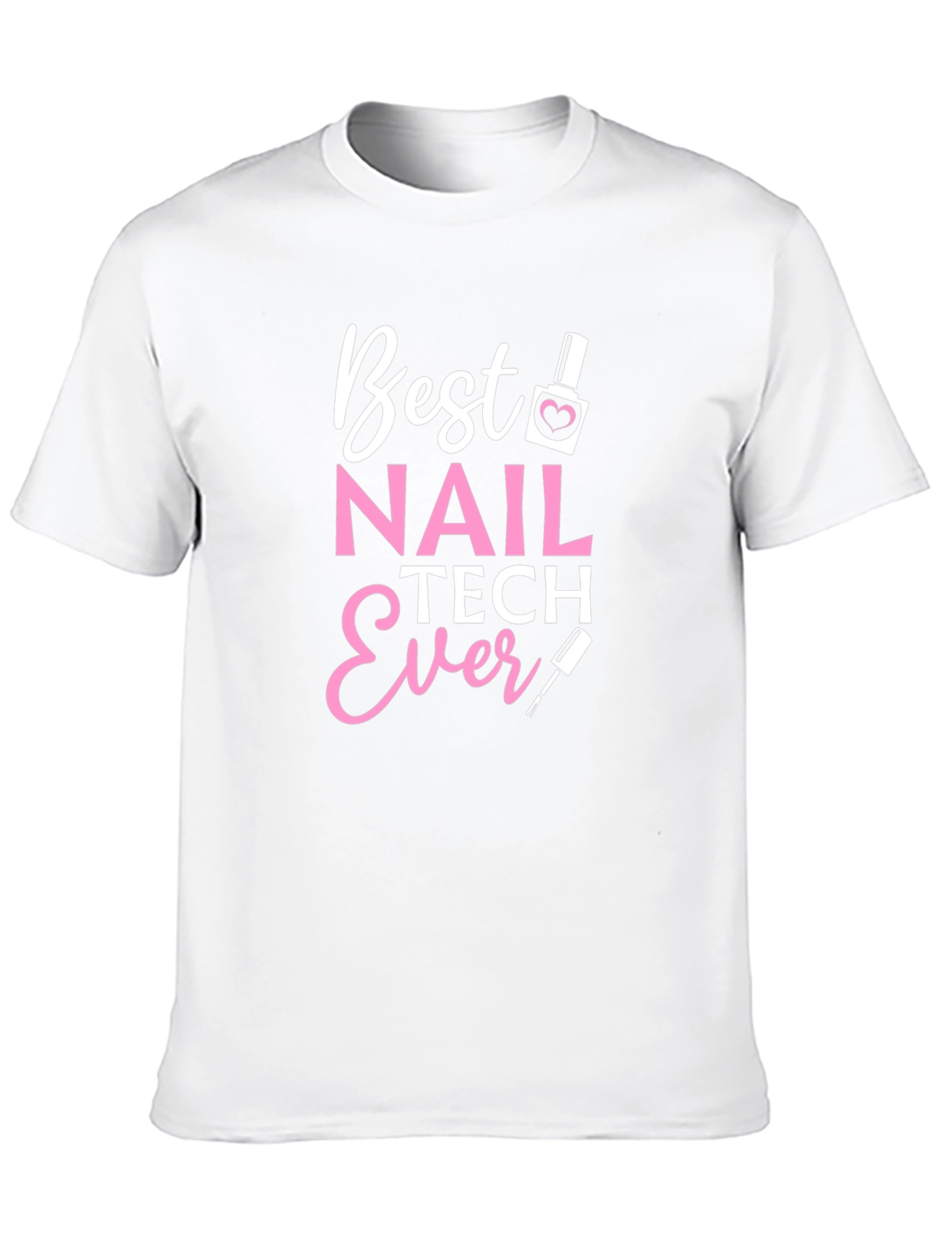 Best Nail Tech Ever Black T-Shirt