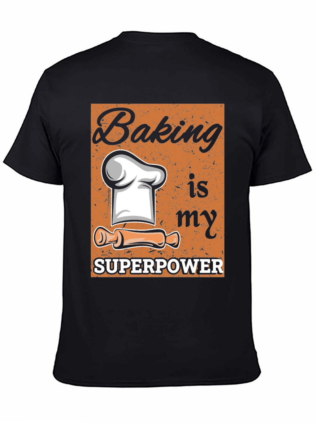 Baking is my Superpower Graphic Tee
