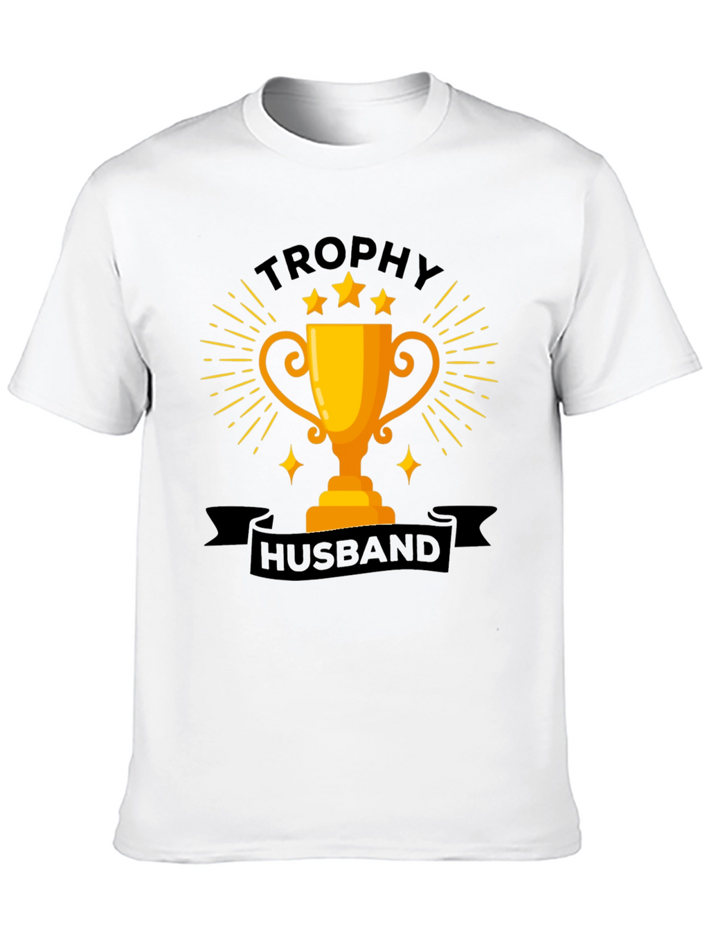 Trophy Husband Graphic Tee - Fun Husband Gift
