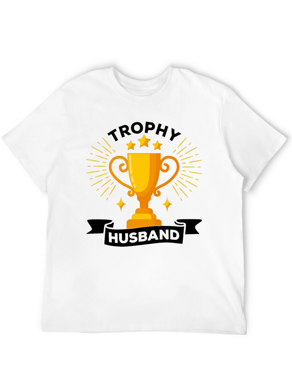 Trophy Husband Graphic Tee - Fun Husband Gift