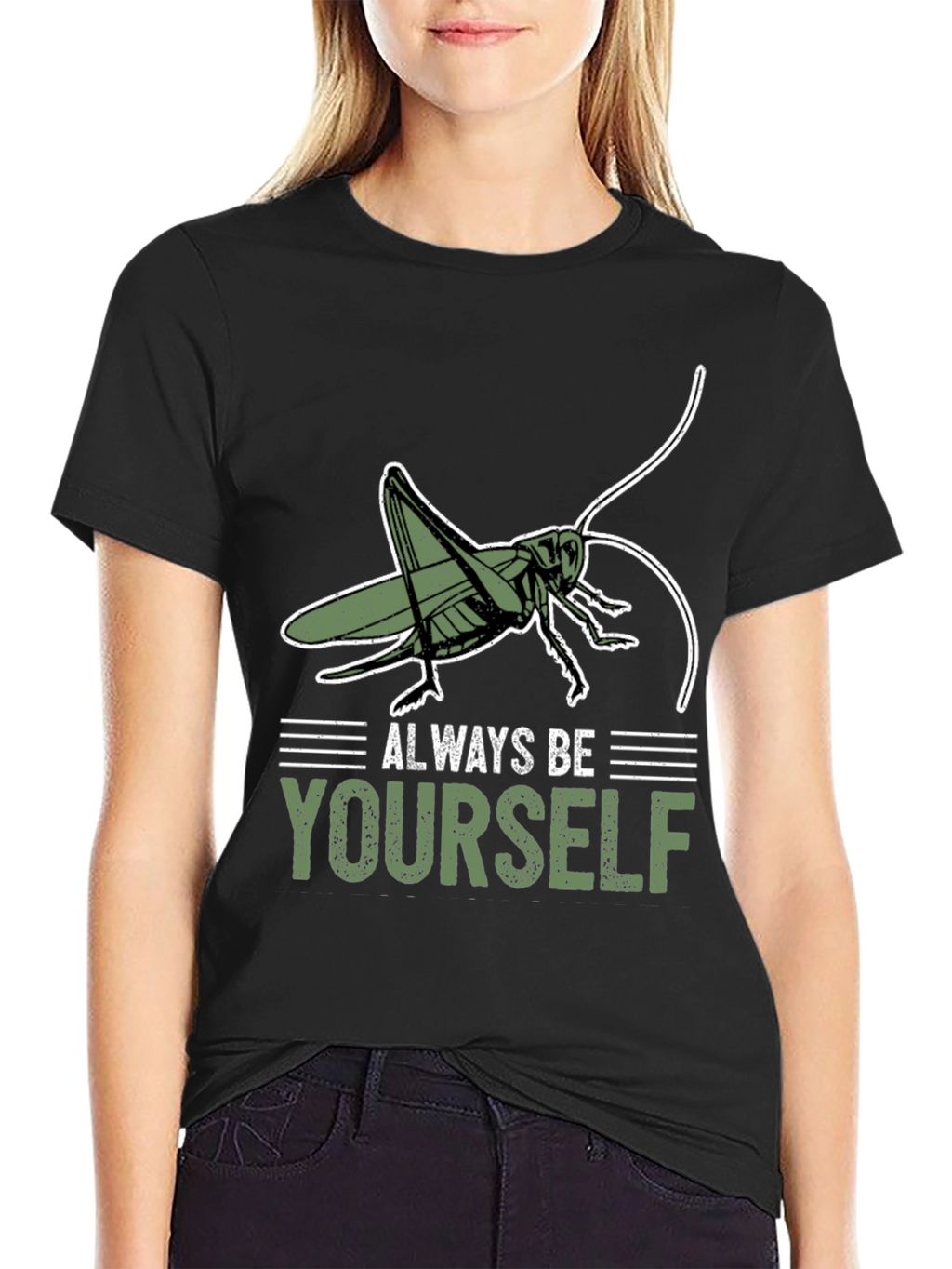 Always Be Yourself Grasshopper T-Shirt