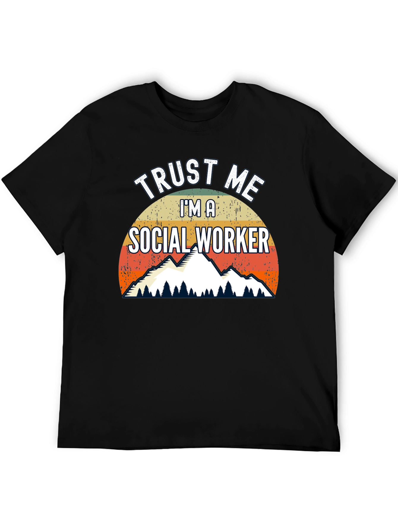 Trust Me Im A Social Worker T-Shirt