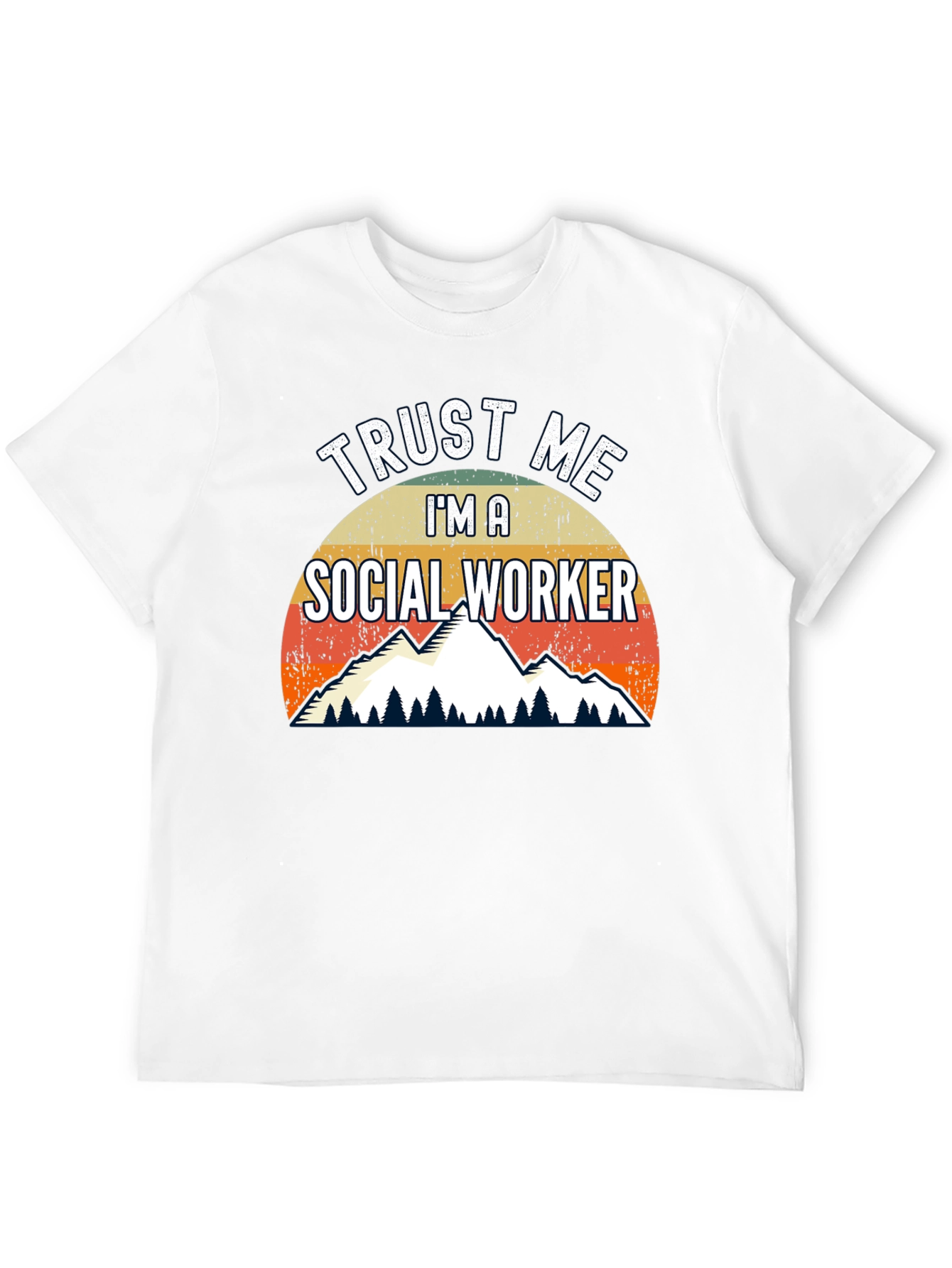 Trust Me Im A Social Worker T-Shirt