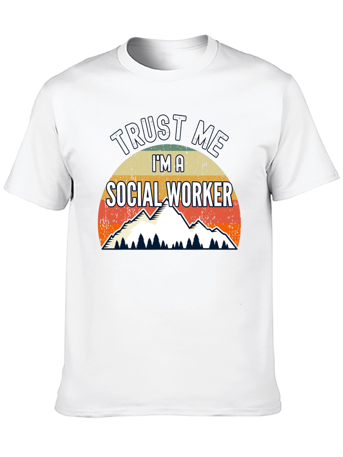 Trust Me Im A Social Worker T-Shirt