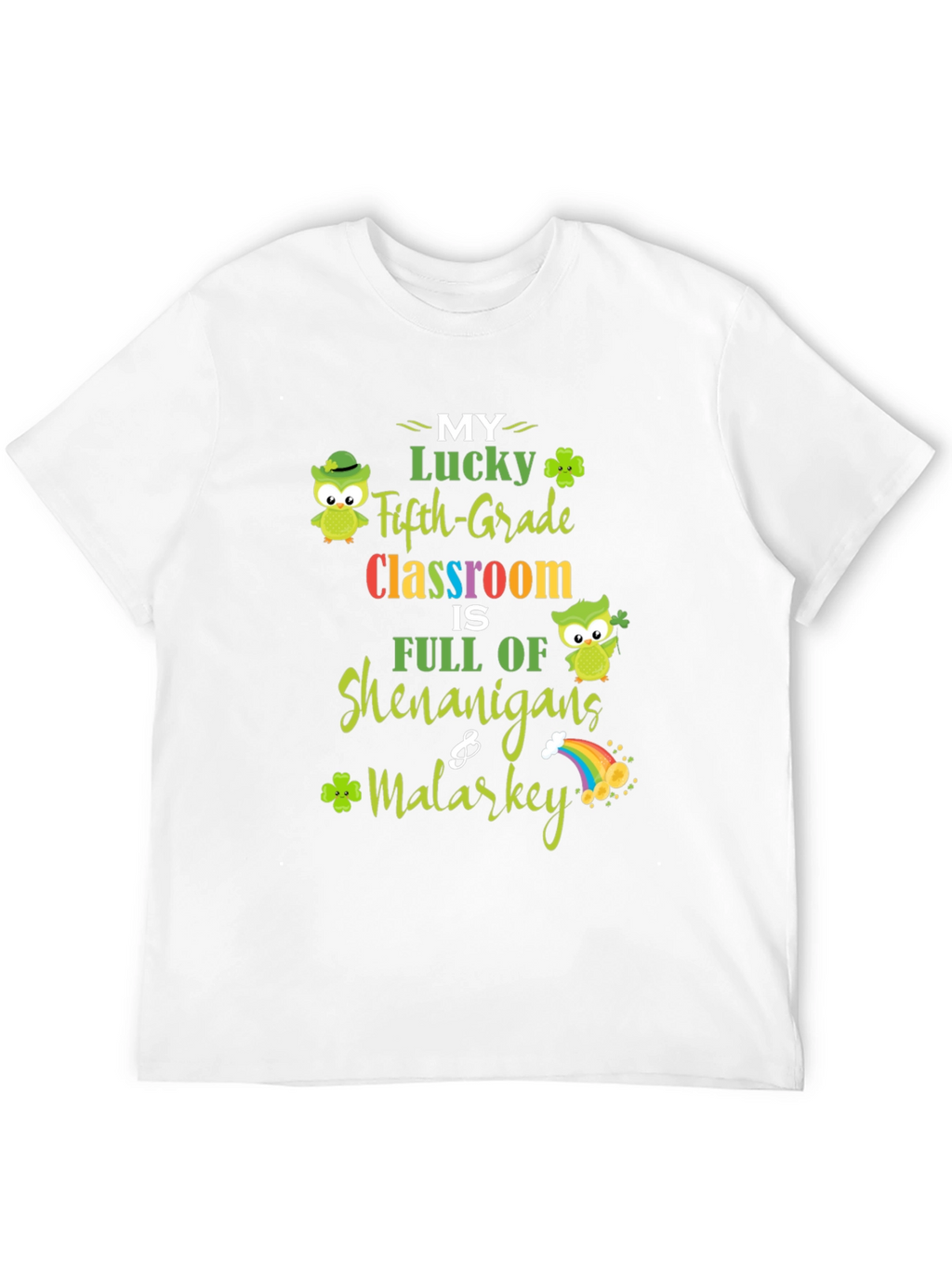 Lucky Fifth Grade Classroom St. Patricks Day T-Shirt