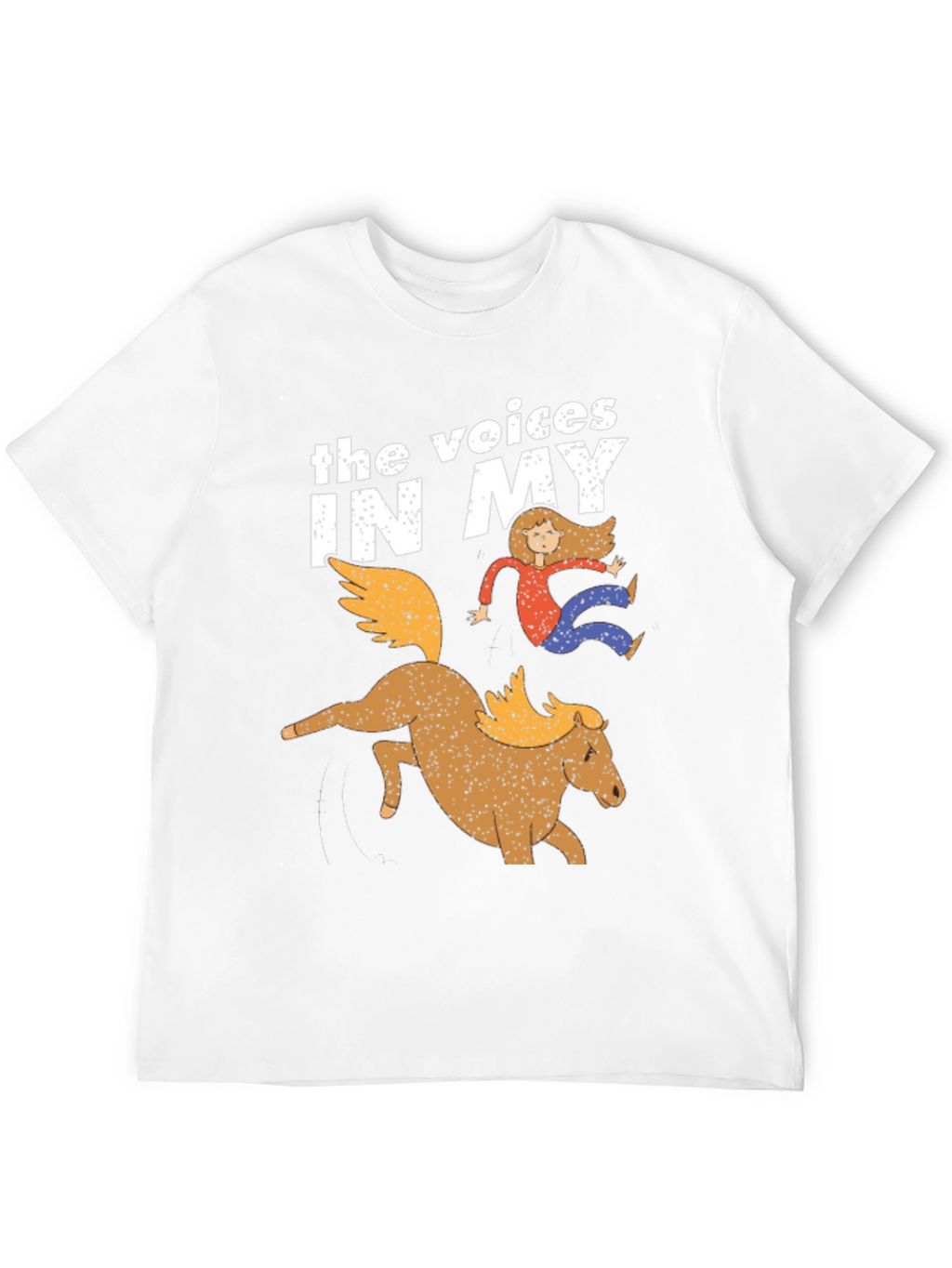 The Voices In My Head Funny Graphic T-Shirt