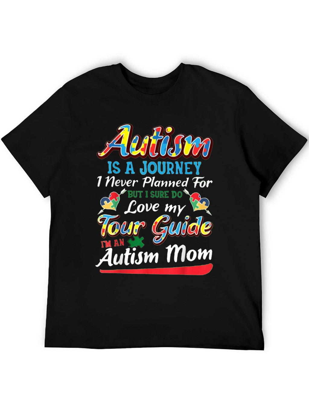 Autism Mom T-Shirt - Love My Tour Guide