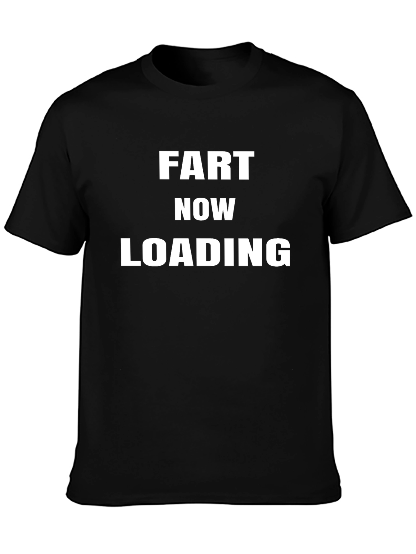 Fart Now Loading Funny Graphic T-Shirt