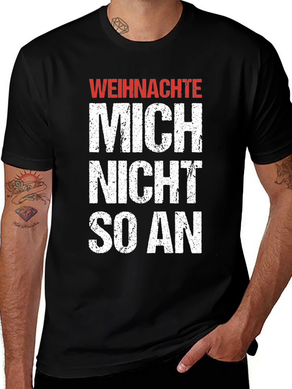 Weihnachte Mich Nicht So An Graphic T-Shirt