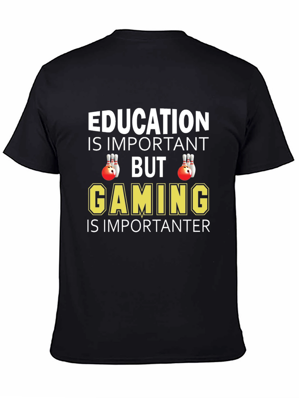 Education vs Gaming Graphic T-Shirt
