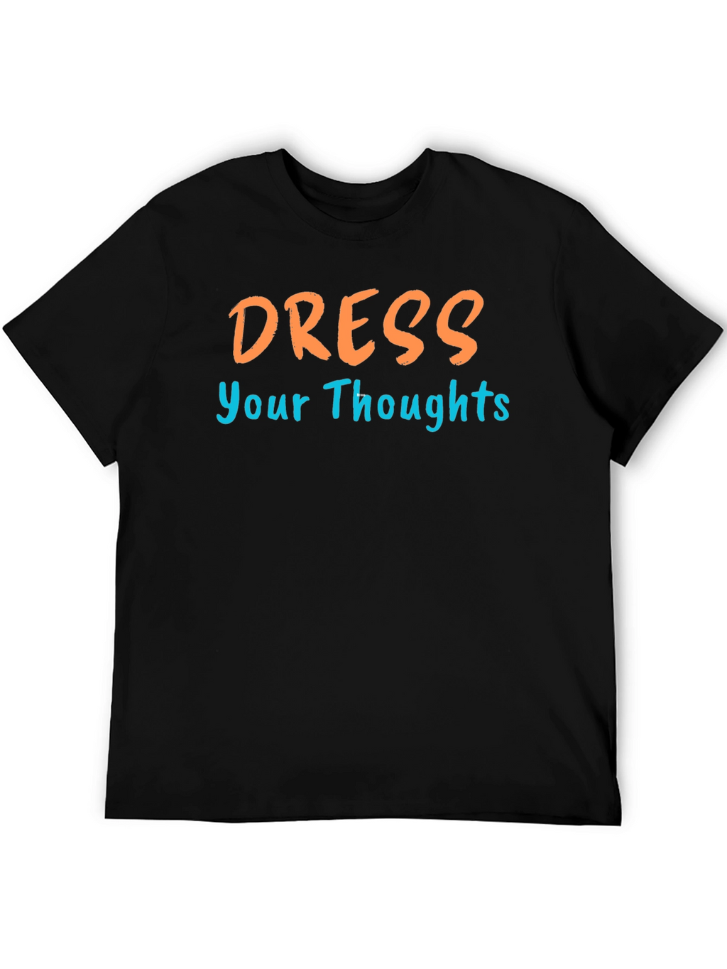 Dress Your Thoughts Graphic T-Shirt