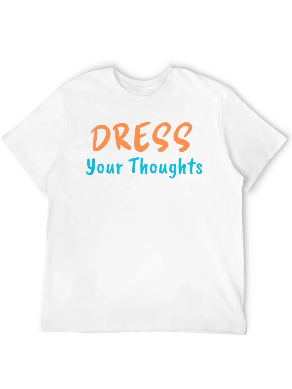Dress Your Thoughts Graphic T-Shirt