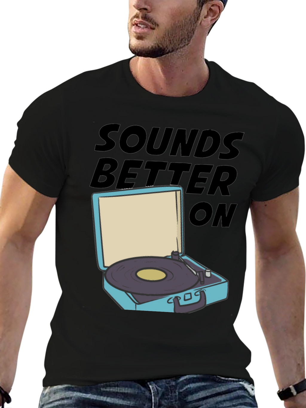 Sounds Better On T-Shirt