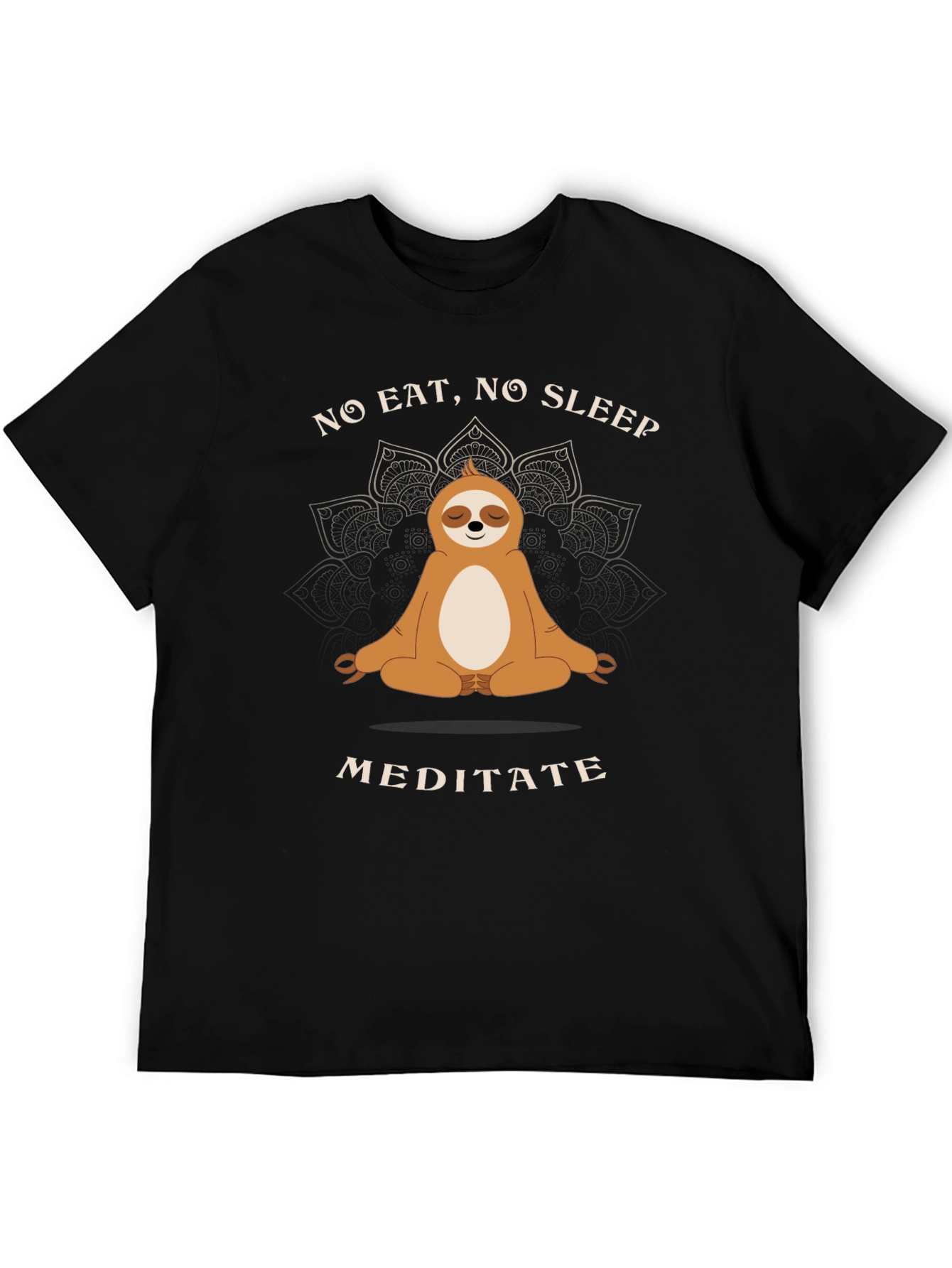 Meditating Sloth T-Shirt - No Eat No Sleep Meditate