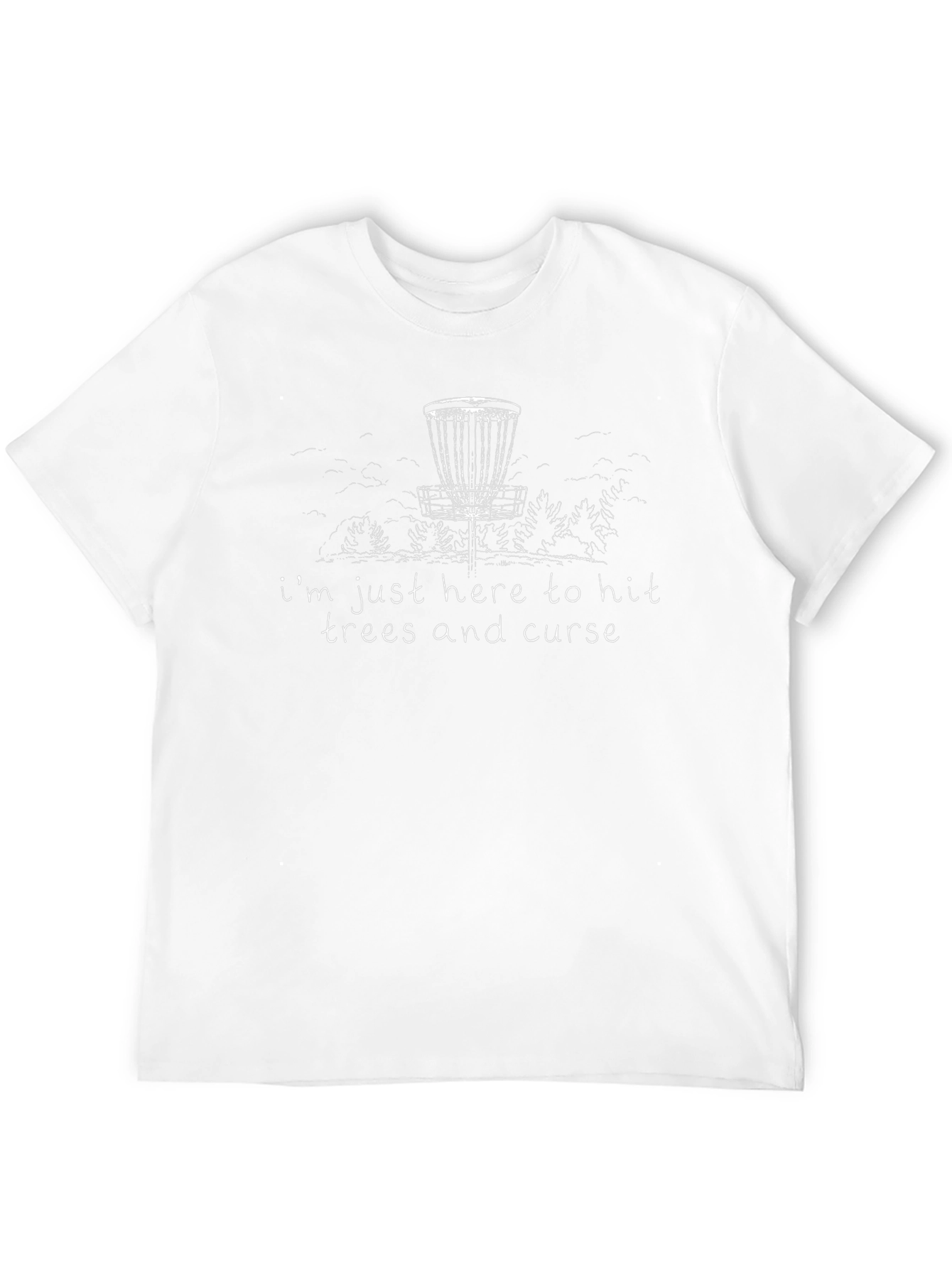 Disc Golf T-Shirt: Hit Trees and Curse Tee