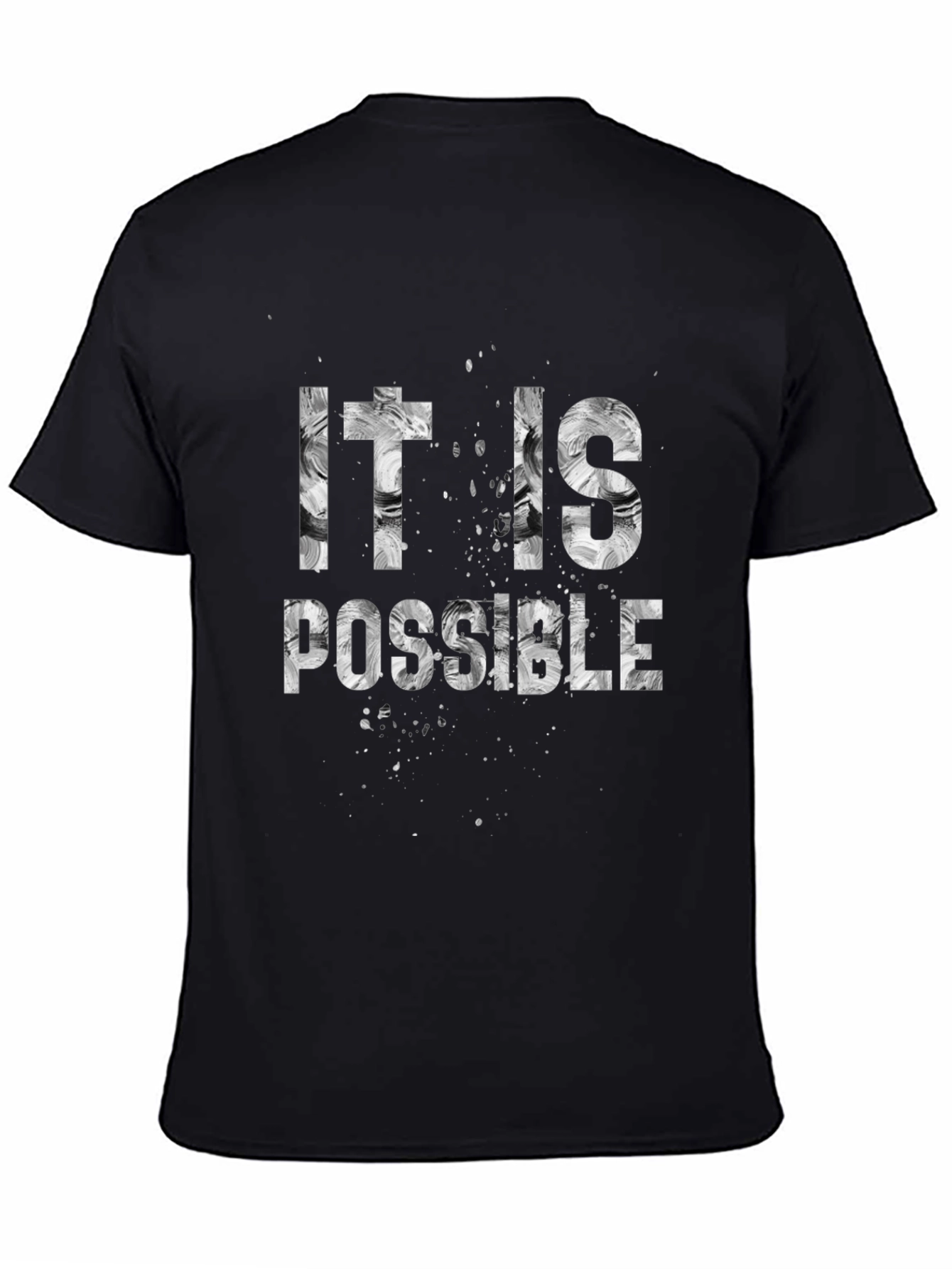 It Is Possible Graphic Print Black T-Shirt