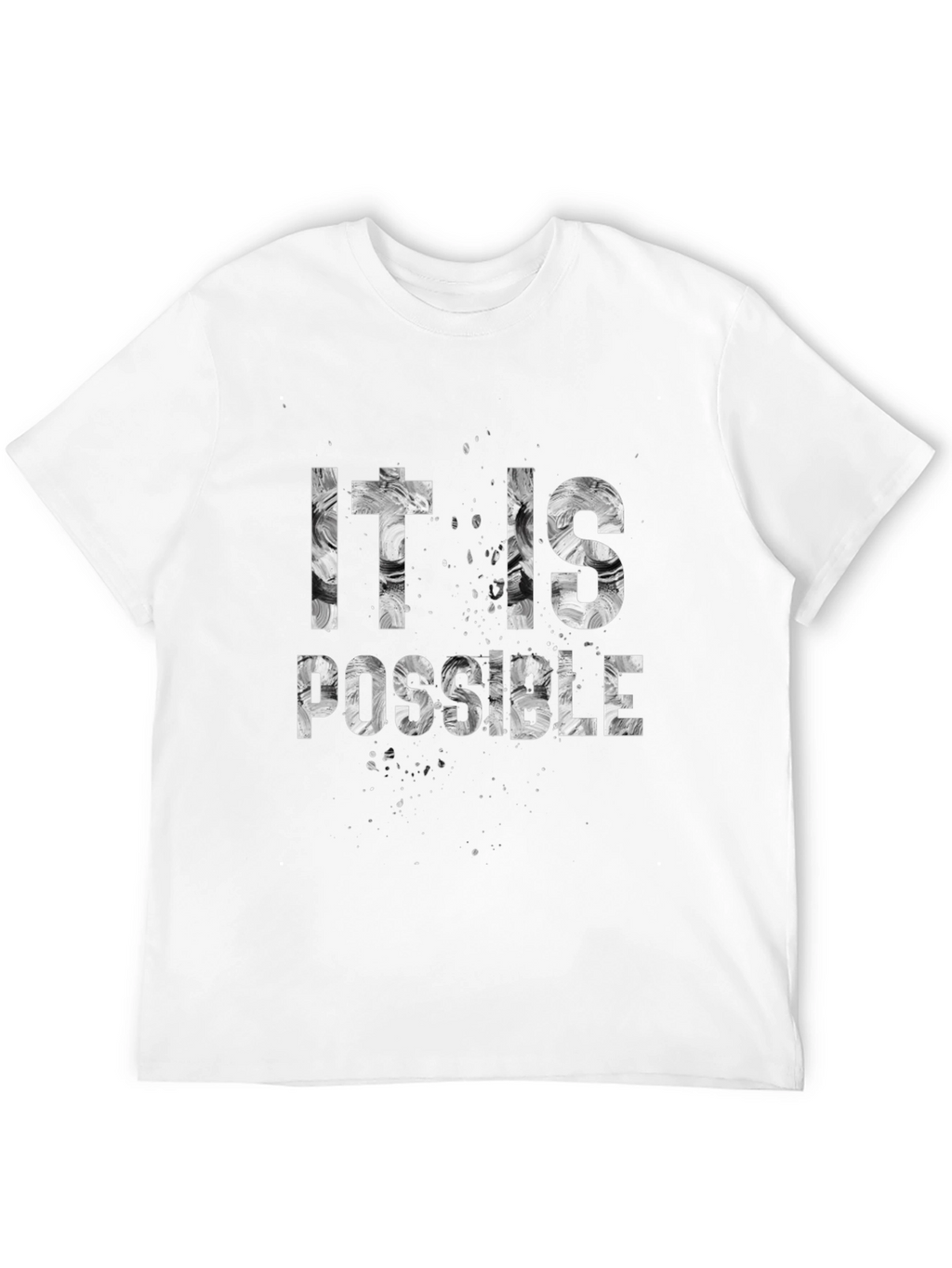 It Is Possible Graphic Print Black T-Shirt