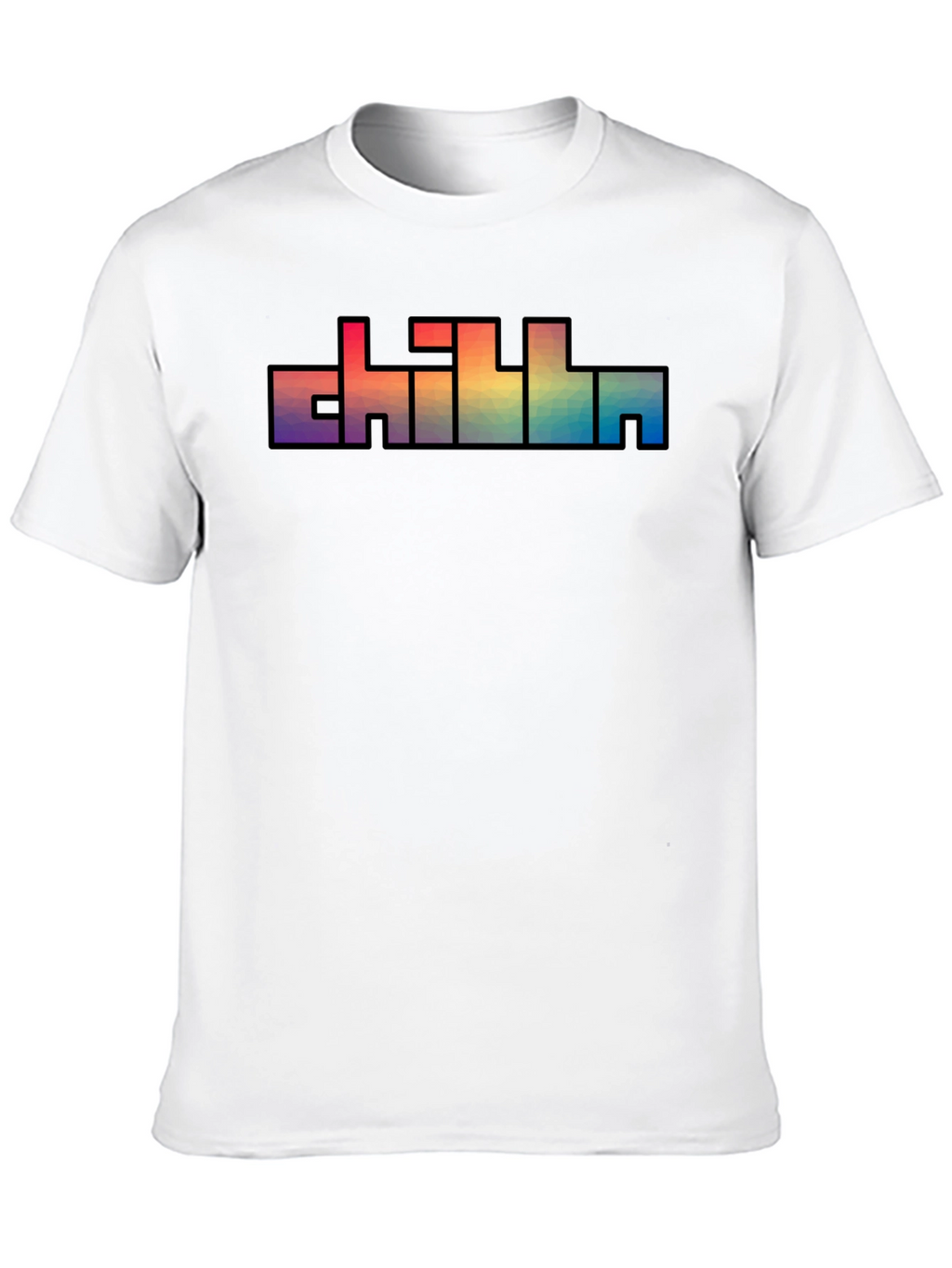 Chill Text Rainbow Graphic T-Shirt