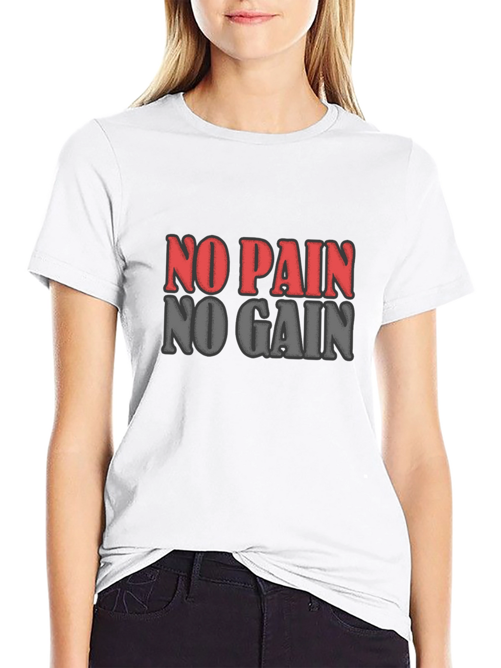 No Pain No Gain Graphic T-Shirt