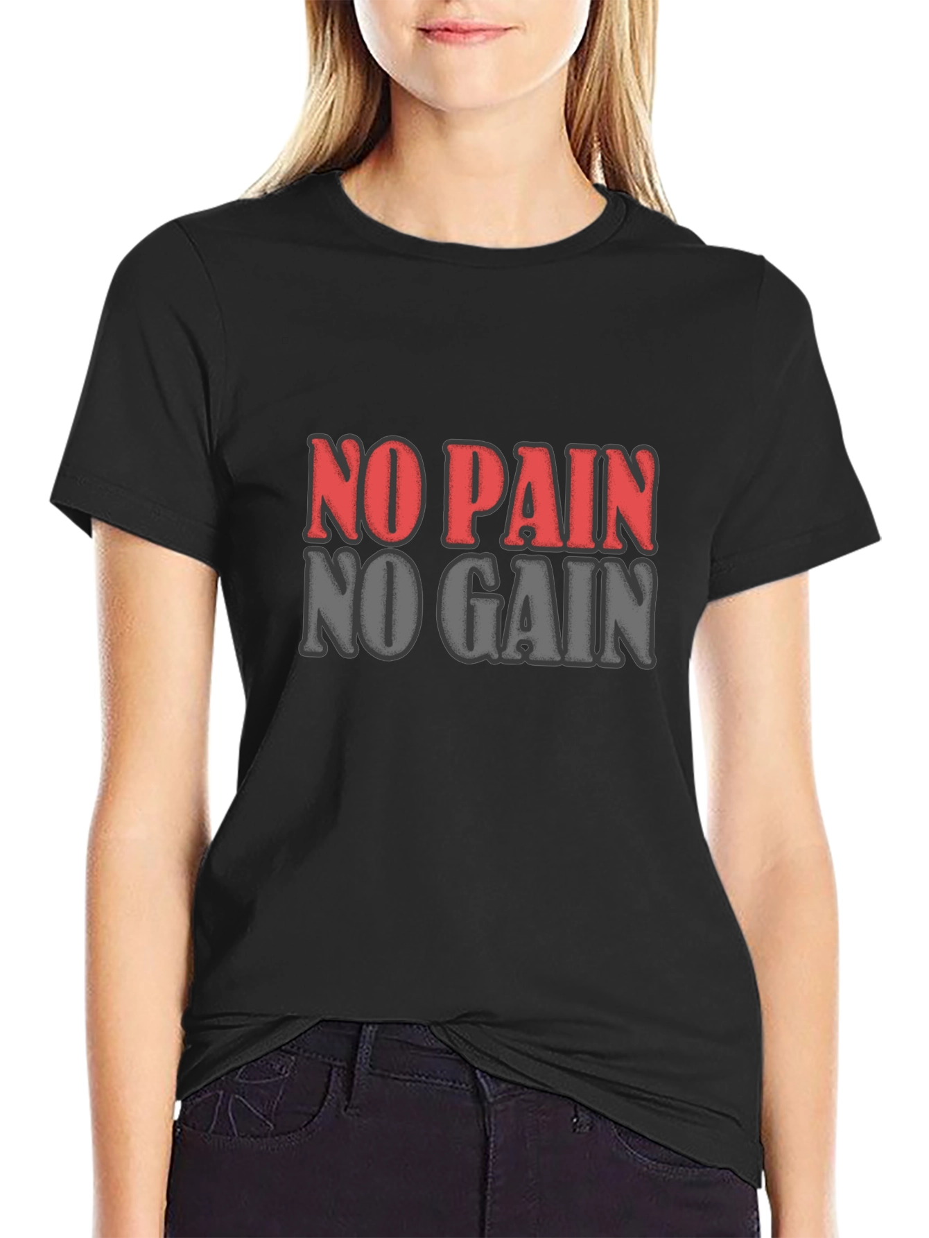 No Pain No Gain Graphic T-Shirt
