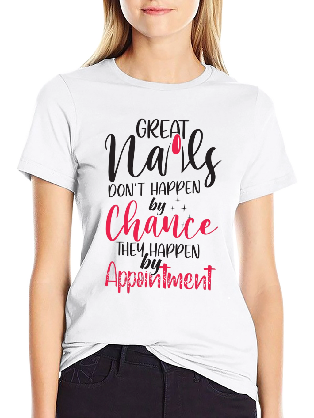 Great Nails Appointment T-Shirt