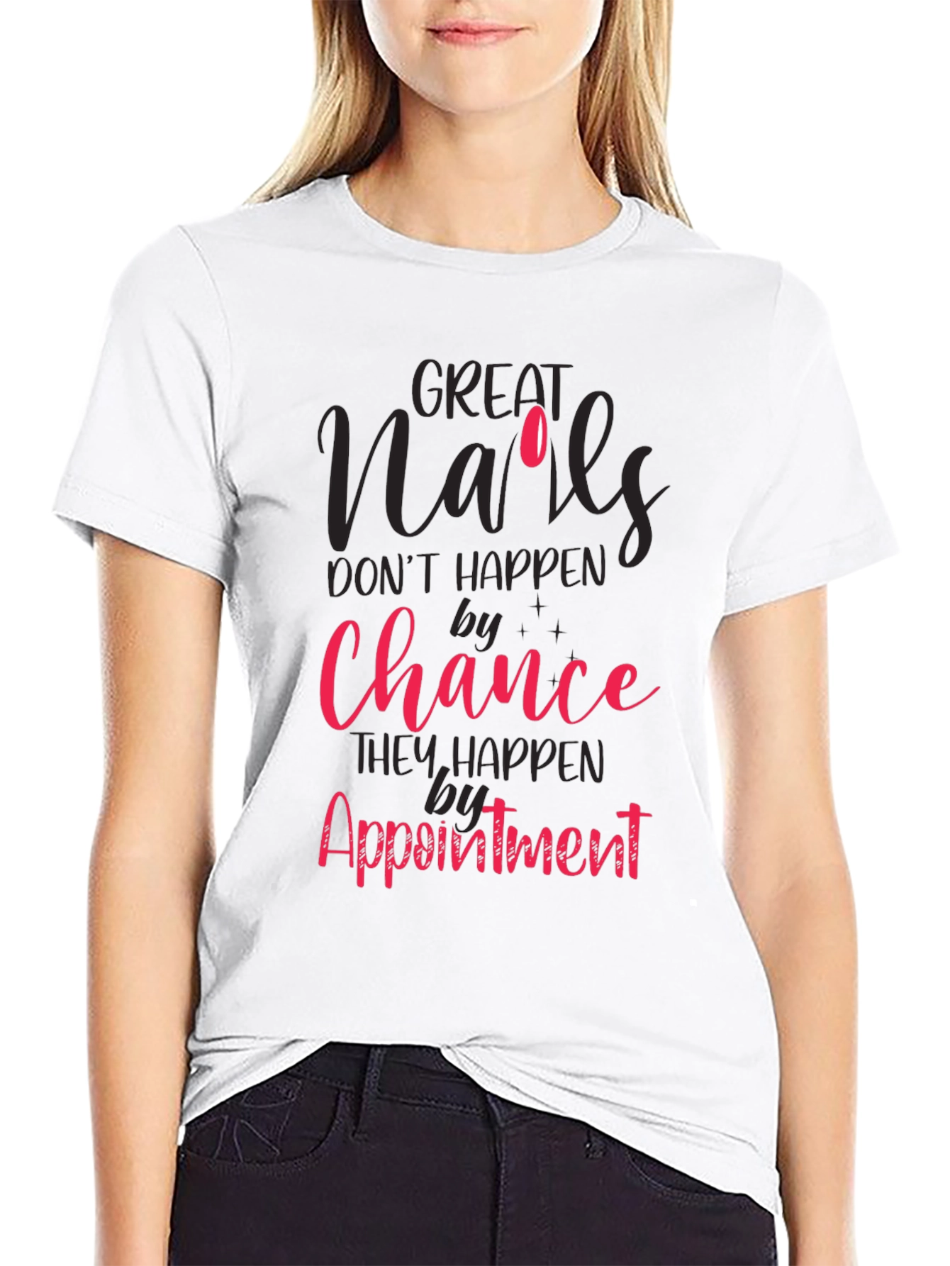 Great Nails Appointment T-Shirt