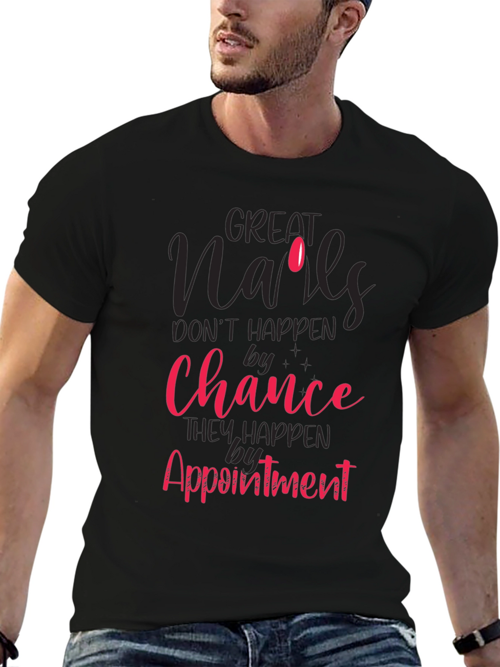 Great Nails Appointment T-Shirt