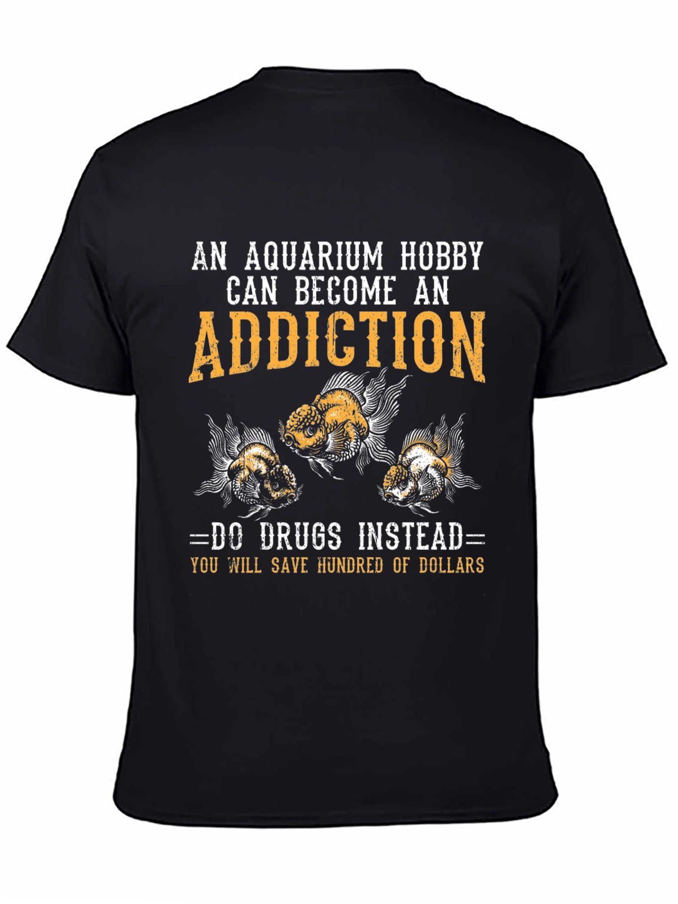 Aquarium Hobby Addiction T-Shirt - Funny Fish Keeper Tee