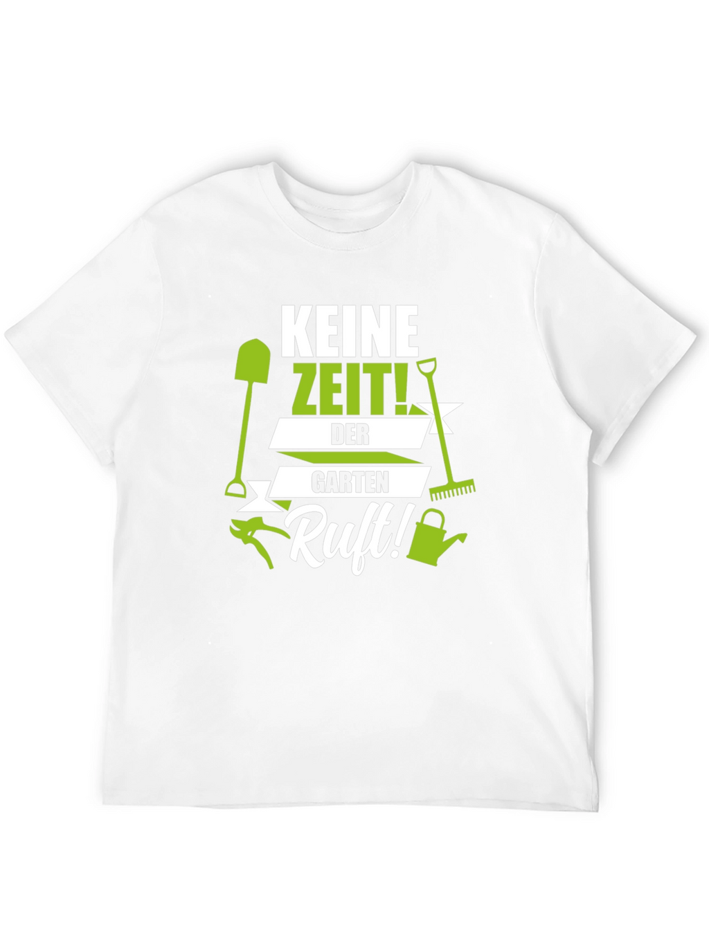 Gardening T-Shirt - Keine Zeit! Garden Calls
