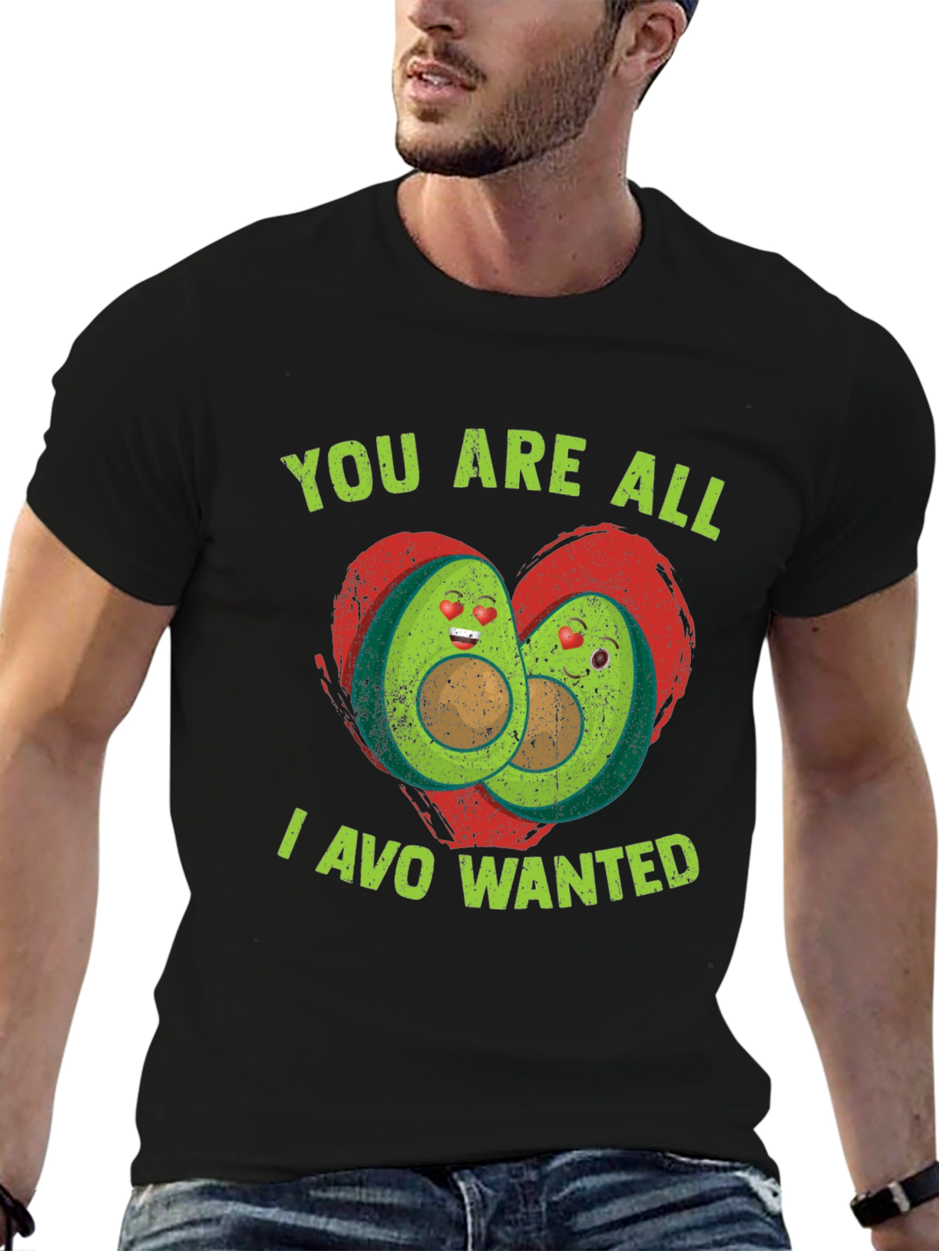 Avocado Love T-Shirt - You Are All I Avo Wanted