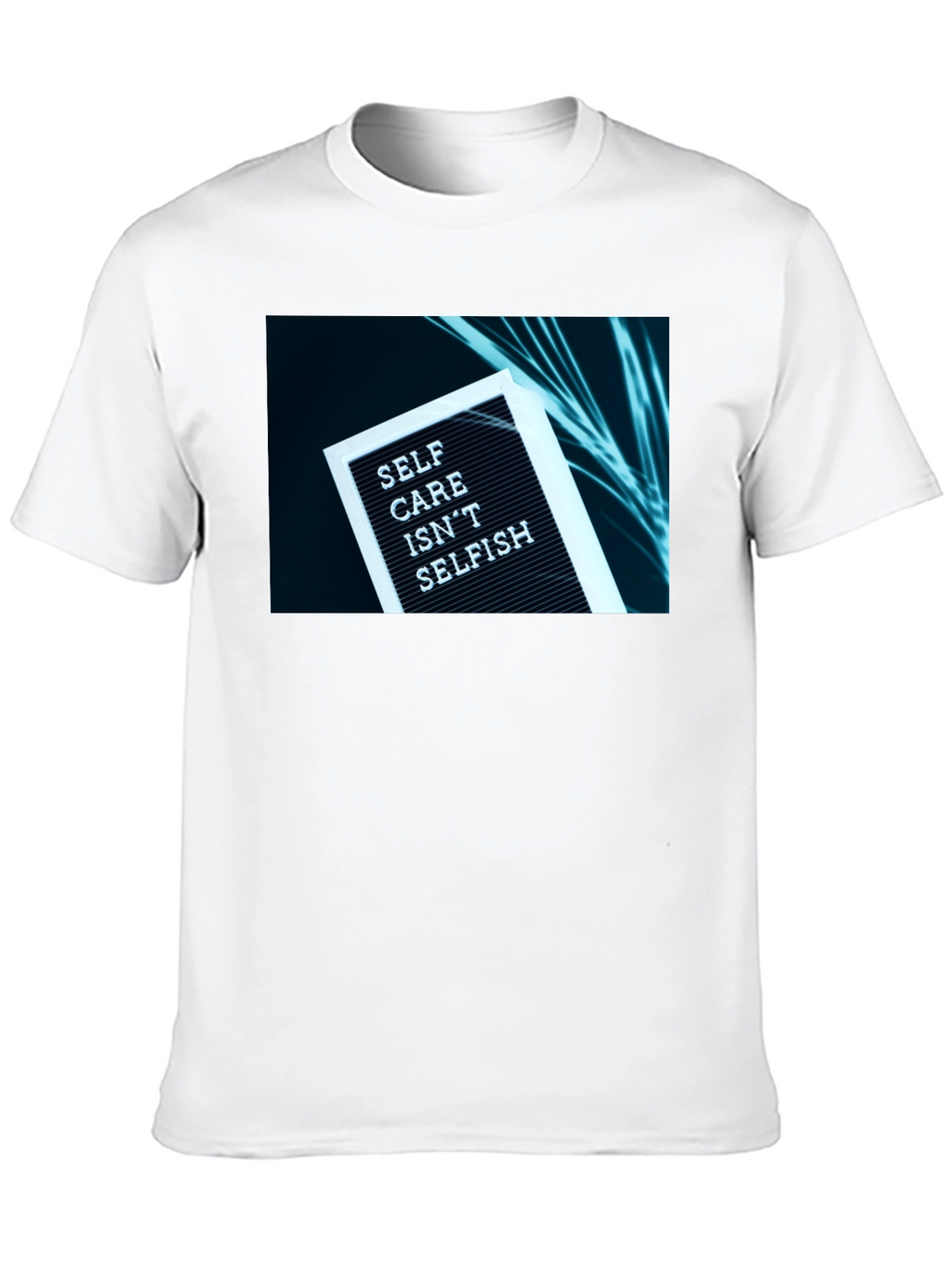 Self Care Isnt Selfish Graphic Tee
